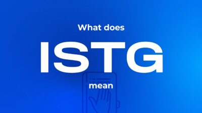 what does istg mean
